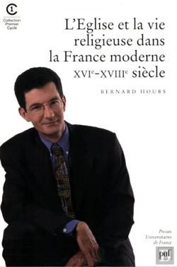 Bertrand.pt - L'Eglise Et La Vie Religieuse Dans La France Moderne Xv-Xviii Siecle