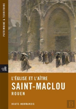 Bertrand.pt - L'Église Et L'Aître De Saint-Maclou ; Rouen