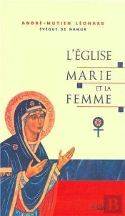 L'Eglise Marie Et Les Femmes