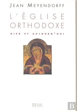 Bertrand.pt - L'Église Orthodoxe Hier Et Aujourd'Hui