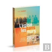 L'Église Sans Les Murs : Cheminer Ensemble Avec Jésus
