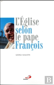 L'Eglise Selon Pape François