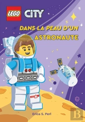 Lego City : Dans La Peau D'Un Astronaute