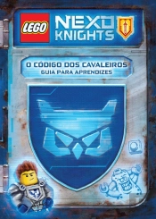 Lego® Nexo Knights: o Código Dos Cavaleiros