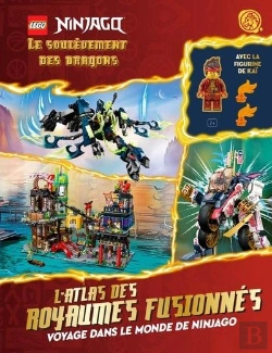 Bertrand.pt - Lego Ninjago : Le Soulèvement Des Dragons : L'Atlas Des Royaumes Fusionnés