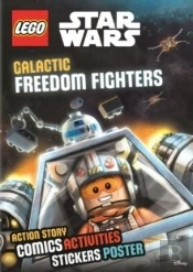 Lego Star Wars: Galactic Freedom Fighters (Sticker Poster Book)
