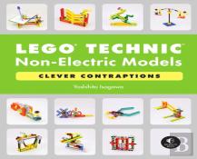 Lego Technic Non-Electric Models: Compelling Contraptions