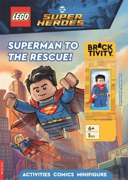 Bertrand.pt - Legoâ® Dc Super Heroes: Superman To The Rescue Activity Book (With Supermanâ„¢ Minifigure)