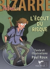 L'Egout Du Risque