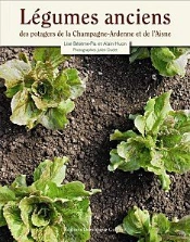 Légumes Anciens Des Potagers De La Champagne-Ardenne Et De L'Aisne
