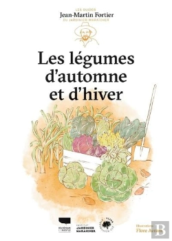 Bertrand.pt - Légumes D'Automne Et D'Hiver : Les Guides Du Jardinier-Maraîcher