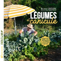 Bertrand.pt - Légumes Et Canicule ; Adapter Le Potager Au Réchauffement Climatique