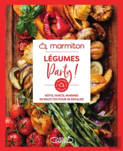 Bertrand.pt - Légumes Party ! Rôtis, Farcis, Marinés : 60 Recettes Pour Se Régaler