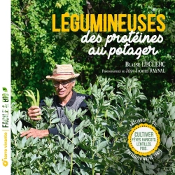 Bertrand.pt - Légumineuses, Des Protéines Au Potager : Cultiver Fèves, Haricots, Lentilles, Pois