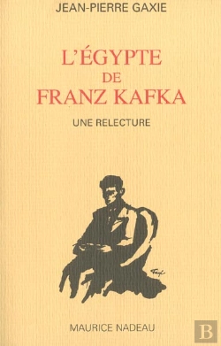 Bertrand.pt - L'Egypte De Franz Kafka ; Une Relecture