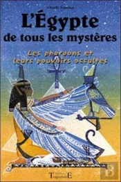 L'Egypte De Tous Les Mysteres