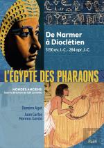 L'Égypte Des Pharaons ; De Narmer À Dioclétien ; 3150 Av. J.-C. 284 Ap. J.-C.