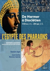 L'Égypte Des Pharaons ; De Narmer À Dioclétien ; 3150 Av. J.-C. 284 Ap. J.-C.