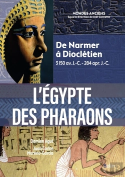 Bertrand.pt - L'Egypte Des Pharaons : De Narmer À Dioclétien, 3150 Av J.C. - 284 Apr. J.-C.