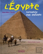 L'Egypte Racontée Aux Enfants