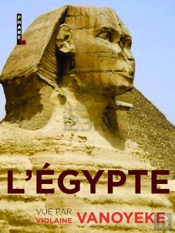 Bertrand.pt - L'Egypte Vue Par Violaine Vanoyeke