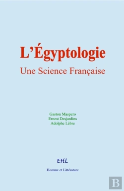 Bertrand.pt - L'Égyptologie : Une Science Française