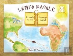 Lehi'S Family Travels To The Promised Land