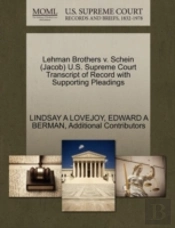 Lehman Brothers V. Schein (Jacob) U.S. Supreme Court Transcript Of Record With Supporting Pleadings