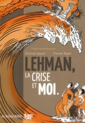 Lehmann, La Crise Et Moi