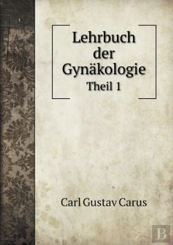 Bertrand.pt - Lehrbuch Der Gynakologie Theil 1