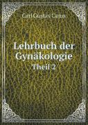 Lehrbuch Der Gynakologie Theil 2