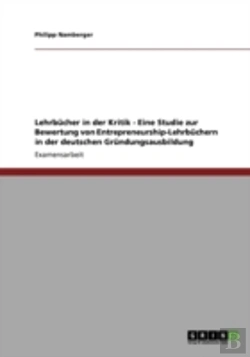 Bertrand.pt - Lehrbucher In Der Kritik - Eine Studie Zur Bewertung Von Entrepreneurship-Lehrbuchern In Der Deutschen Grundungsausbildung