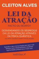 Lei da Atração - Facto ou Boato?