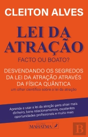 Lei da Atração - Facto ou Boato?