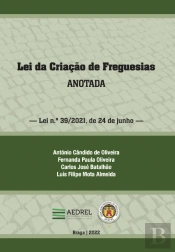 Lei da Criação de Freguesias Anotada