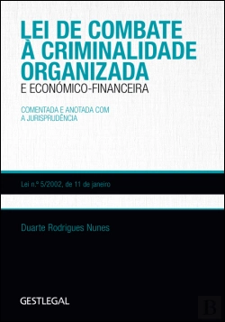 Bertrand.pt - Lei de Combate à Criminalidade Organizada e Económico-Financeira