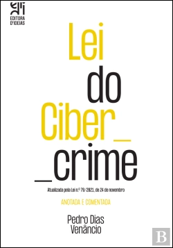 Bertrand.pt - Lei do Cibercrime - Anotada e Comentada