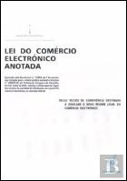 Lei do Comércio Electrónico - Anotada