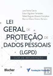 Lei Geral De Proteção De Dados (Lgpd)