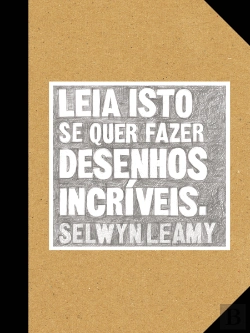 Bertrand.pt - Leia Isto Se Quer Fazer Desenhos Incríveis