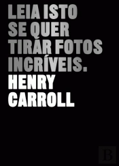 Leia Isto se Quer Tirar Fotos Incríveis