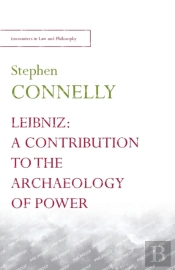 Leibniz: A Contribution To The Archaeology Of Power