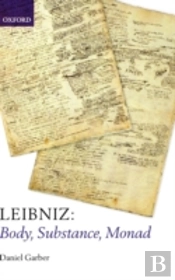 Leibniz: Body, Substance, Monad