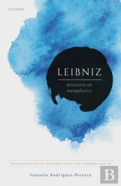 Leibniz: Discourse On Metaphysics
