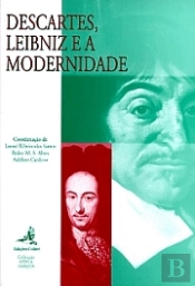 Leibniz e a Modernidade.Actas do Colóquio Descartes