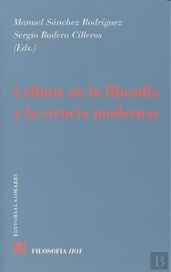 Bertrand.pt - Leibniz En La Filosofia Y La Ciencia Modernas