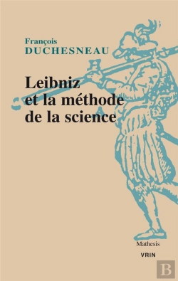 Bertrand.pt - Leibniz Et La Méthode De La Science