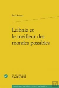 Bertrand.pt - Leibniz Et Le Meilleur Des Mondes Possibles