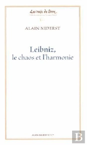 Leibniz, Le Chaos Et L'Harmonie