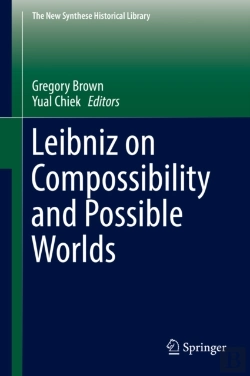 Bertrand.pt - Leibniz On Compossibility And Possible Worlds
